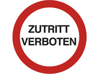 BIELLA Schild Zutritt verboten